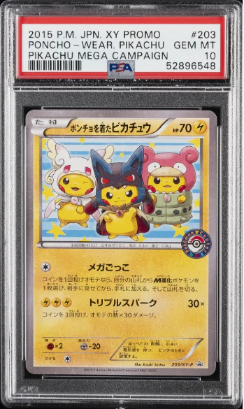 PSA 10 - Mega Campaign - Poncho Wearing Pikachu #203