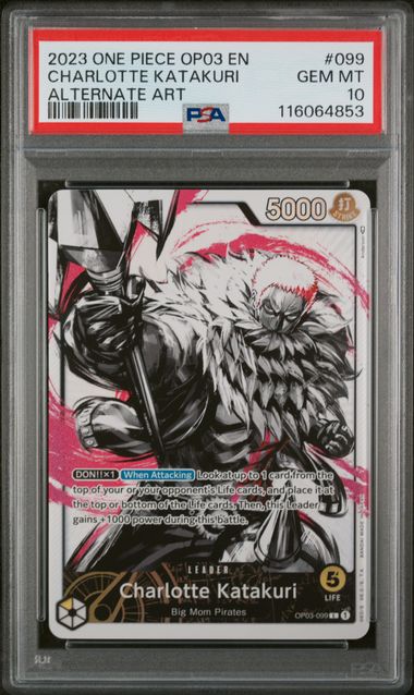 PSA 10 - Pillars of Strength - Charlotte Katakuri #099