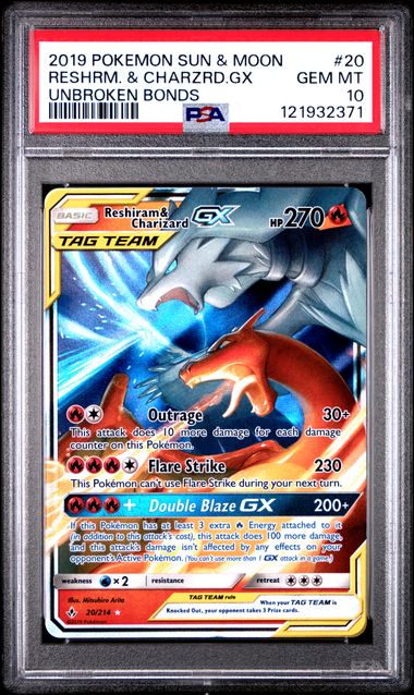 PSA 10 - Unbroken Bonds - Reshiram & Charizard GX #20